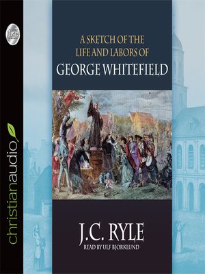 cover image of Sketch of the Life and Labors of George Whitefield